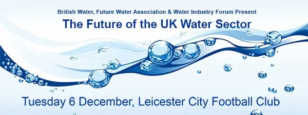 Future of the UK Water Sector Conference & Workshop